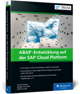 ABAP-Entwicklung auf der SAP Cloud Platform - André Tiebing, Benjamin Kunold, Patrick Jungk