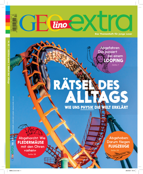 GEOlino Extra / GEOlino extra 83/2020 - Rätsel des Alltags - wie uns Physik die Welt erklärt - Rosa Wetscher