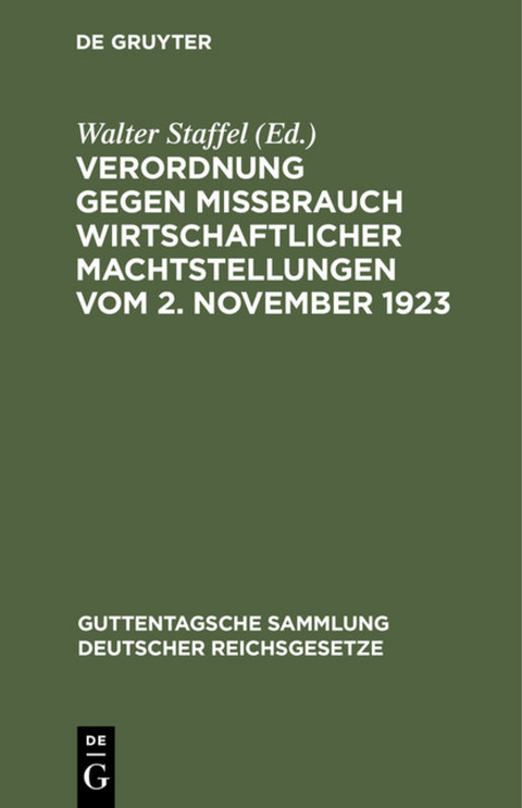 Verordnung gegen Mißbrauch wirtschaftlicher Machtstellungen vom 2. November 1923 - 