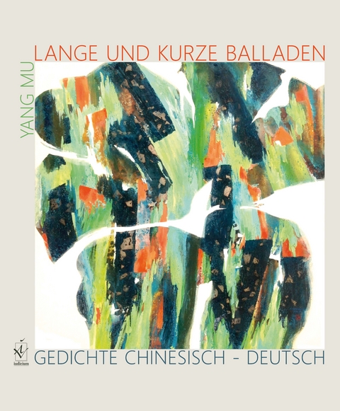 Lange und kurze Balladen - Mu Yang