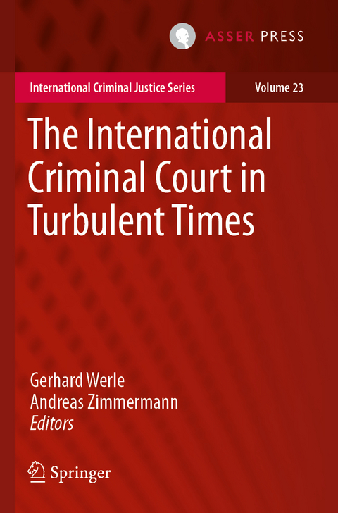 The International Criminal Court in Turbulent Times - 