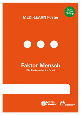 Faktor Mensch - Die Posterreihe im Paket (3 Poster) - Daniel Marx; MEDI-LEARN Verlag GbR