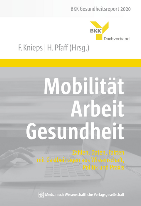 Mobilität – Arbeit – Gesundheit - 