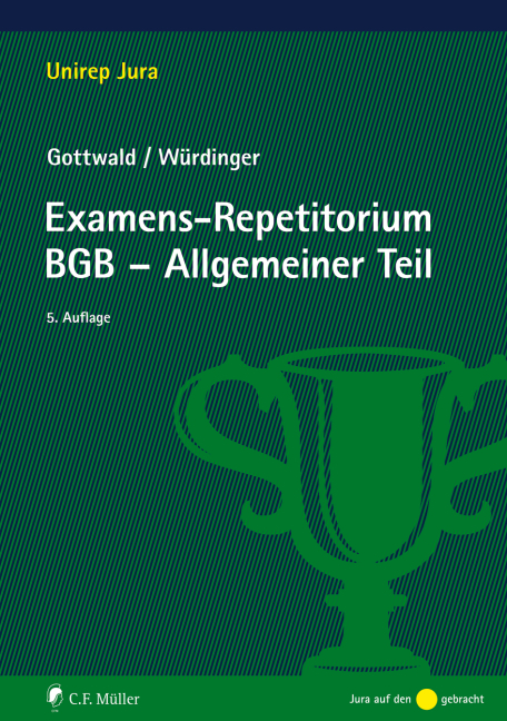 Examens-Repetitorium BGB-Allgemeiner Teil - Peter Gottwald, Markus Würdinger