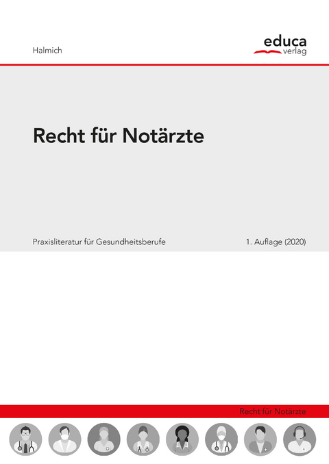 Recht für Notärzte - Michael Halmich