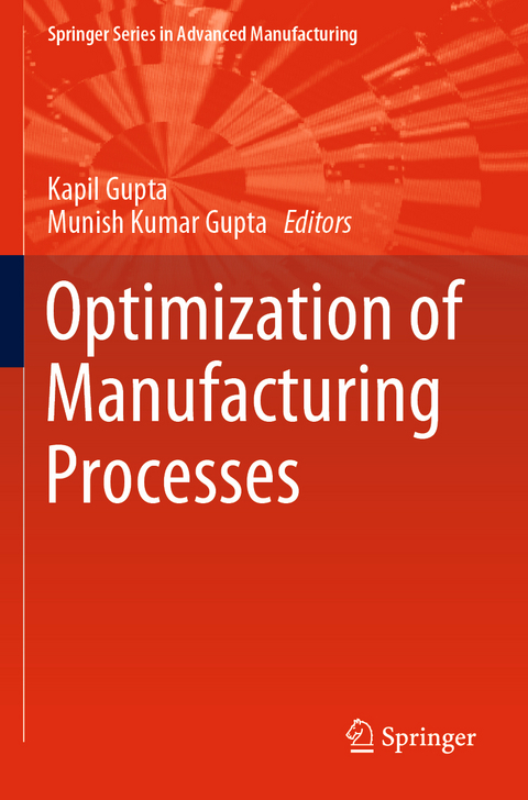 Optimization of Manufacturing Processes - 