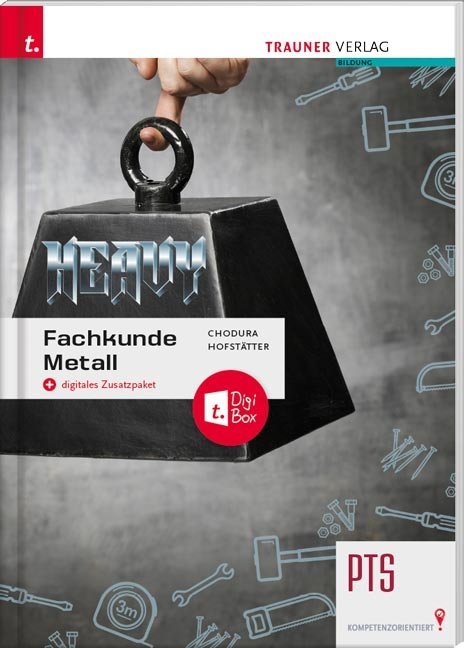 Fachkunde Metall PTS + digitales Zusatzpaket - Dietmar Chodura, Christian Hofstätter