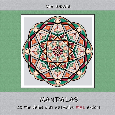 Mandala-Malbuch - MIA LUDWIG