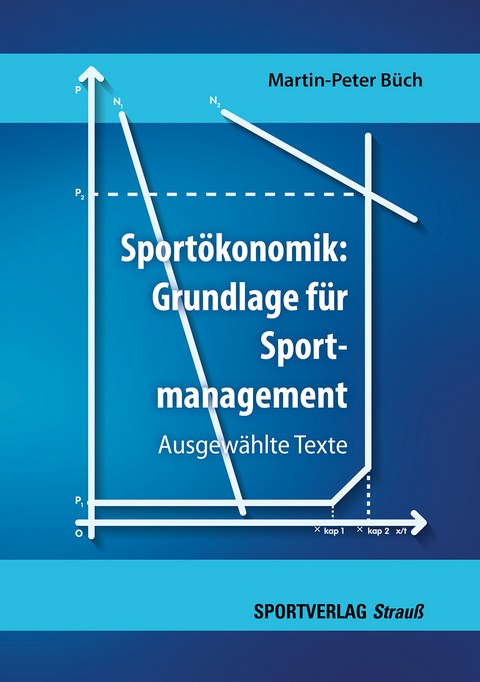 Sportökonomik - Martin-Peter Büch