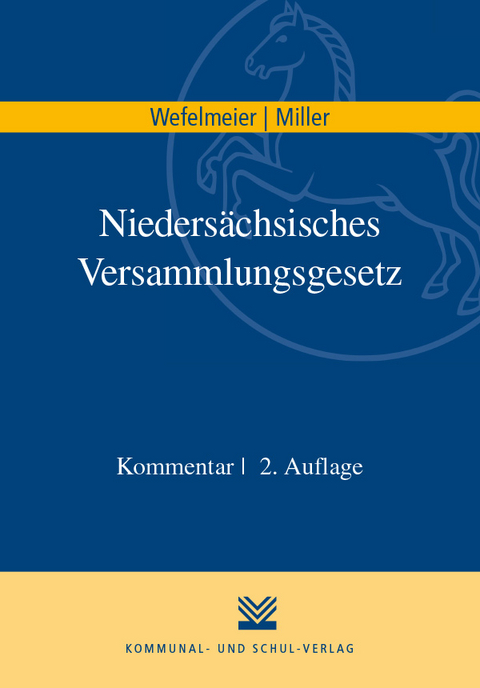 Niedersächsisches Versammlungsgesetz - Christian Wefelmeier, Dennis Miller