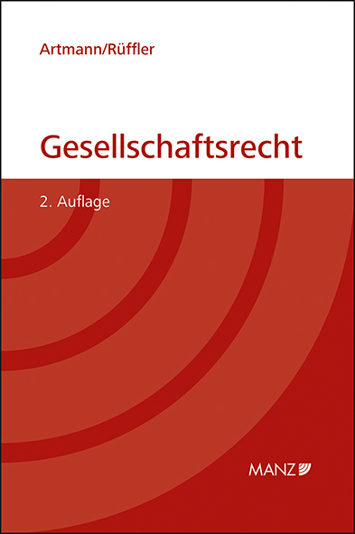 Gesellschaftsrecht - Eveline Artmann, Friedrich Rüffler