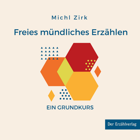 Freies mündliches Erzählen - Michl Zirk