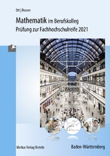 Mathematik im Berufskolleg - Baden-Württemberg - Roland Ott, Stefan Rosner