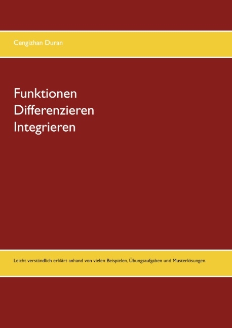 Funktionen Differenzieren Integrieren - Cengizhan Duran