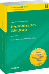 Niedersächsisches Schulgesetz - Galas, Dieter; Krömer, Friedrich-Wilhelm; Nolte, Gerald; Ulrich, Karl-Heinz