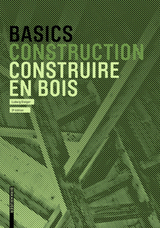 Basics Construire en bois - Steiger, Ludwig