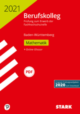 STARK Original-Prüfungen Berufskolleg 2021 - Mathematik - BaWü - 