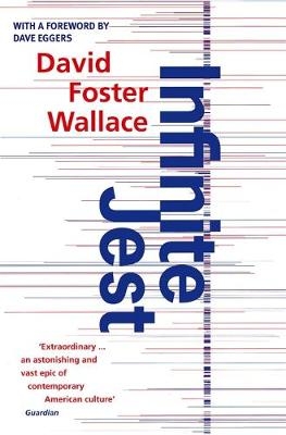 Infinite Jest -  David Foster Wallace