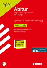 STARK Abiturprüfung BaWü 2021 - Wirtschaft