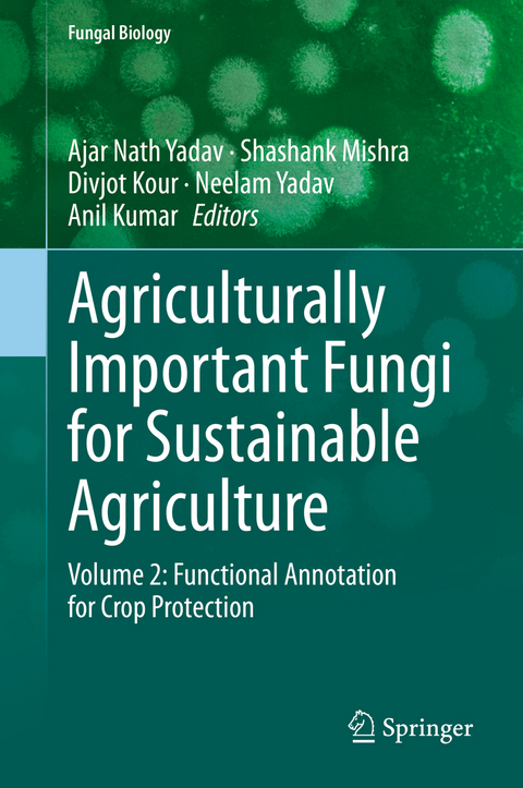 Agriculturally Important Fungi for Sustainable Agriculture - 