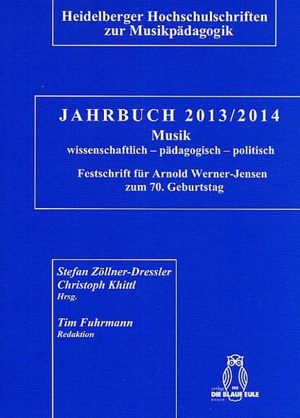 Jahrbuch 2013/2014 Musik: wissenschaftlich – pädagogisch – politisch - 