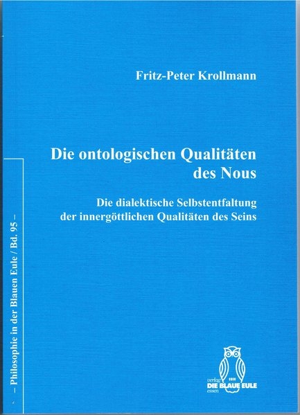 Die ontologischen Qualitäten des Nous - Fritz-Peter Krollmann