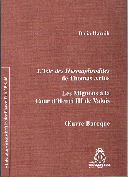 L’Isle des Hermaphrodites de Thomas Artus - Dalia Harnik