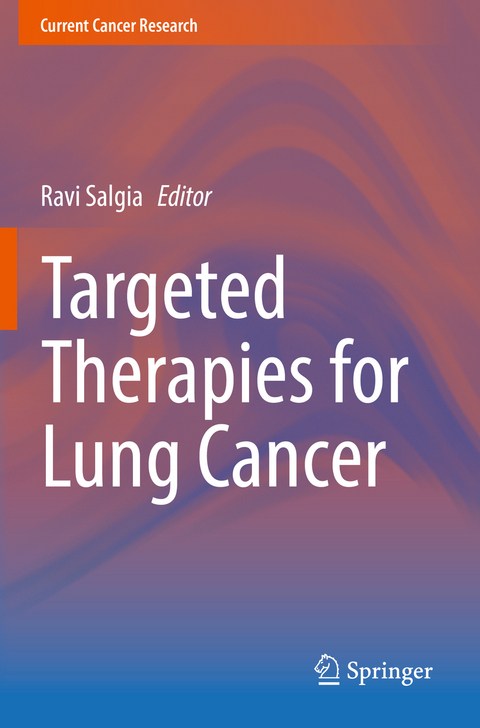 Targeted Therapies for Lung Cancer - 