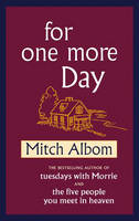 For One More Day -  Mitch Albom