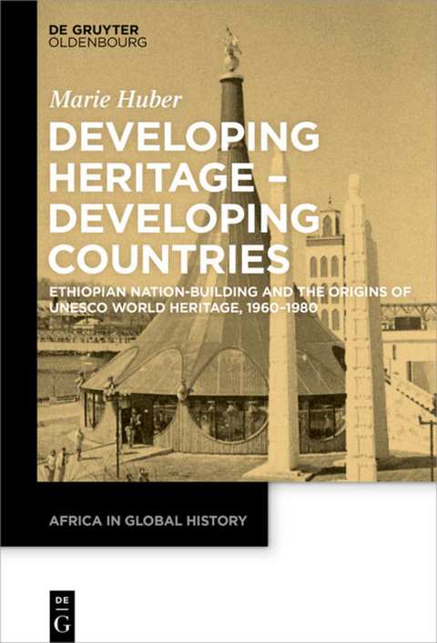 Developing Heritage – Developing Countries - Marie Huber