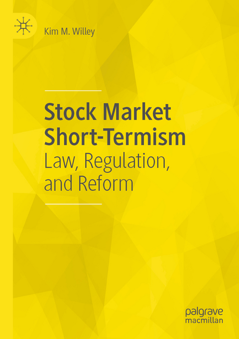 Stock Market Short-Termism - Kim M. Willey