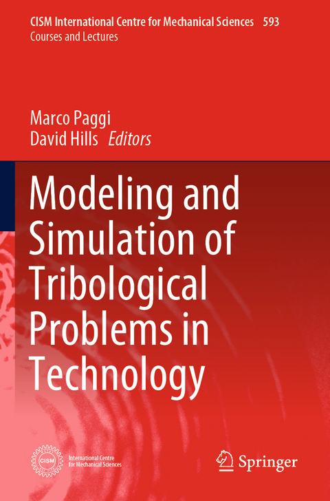 Modeling and Simulation of Tribological Problems in Technology - 