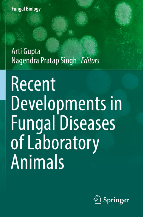 Recent Developments in Fungal Diseases of Laboratory Animals - 