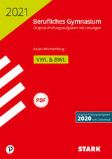 STARK Abiturprüfung Berufliches Gymnasium 2021 - Volks-/Betriebswirtschaftslehre - BaWü