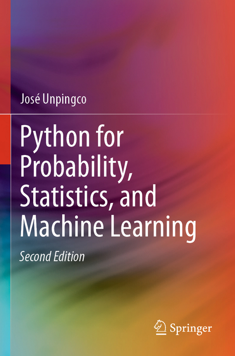 Python for Probability, Statistics, and Machine Learning - José Unpingco