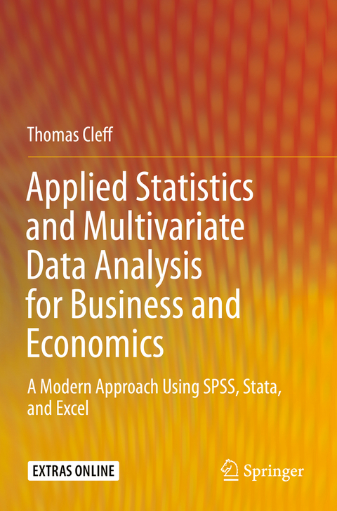 Applied Statistics and Multivariate Data Analysis for Business and Economics - Thomas Cleff