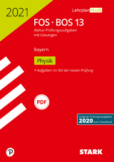 STARK Abiturprüfung FOS/BOS Bayern 2021 - Physik 13. Klasse