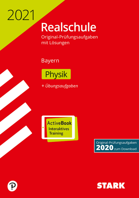 STARK Original-Prüfungen Realschule 2021 - Physik - Bayern