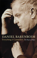 Everything Is Connected -  Daniel Barenboim