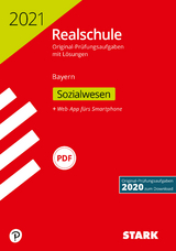 STARK Original-Prüfungen Realschule 2021 - Sozialwesen - Bayern - 