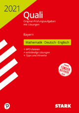 STARK Original-Prüfungen mit Lösungen Quali Mittelschule 2021 - Mathematik, Deutsch, Englisch 9. Klasse - Bayern