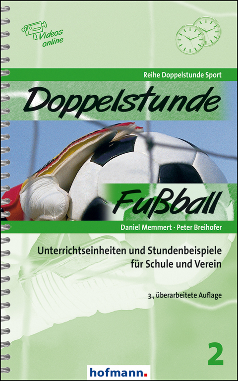 Doppelstunde Fußball - Daniel Memmert, Peter Breihofer