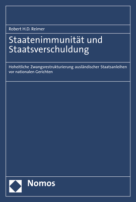 Staatenimmunität und Staatsverschuldung - Robert H.D. Reimer