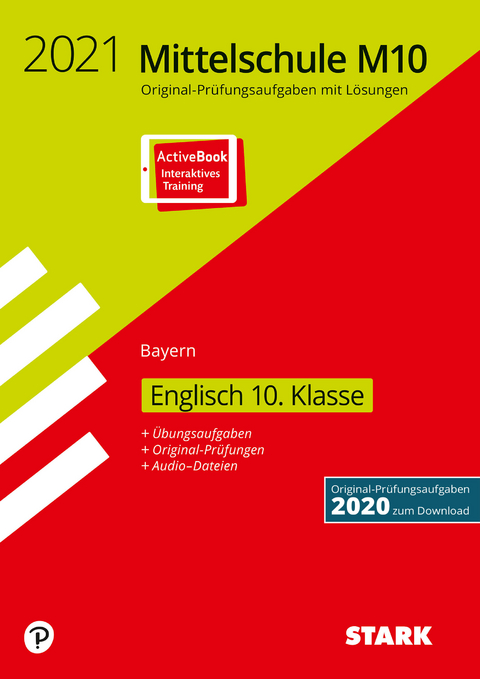 STARK Original-Prüfungen und Training Mittelschule M10 2021 - Englisch - Bayern