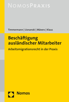 Beschäftigung ausländischer Mitarbeiter - Petra Timmermann, Julia Uznanski, Gunther Mävers, Sebastian Klaus