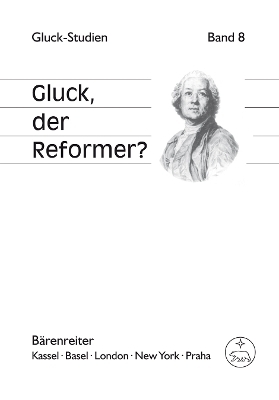 Gluck, der Reformer? - 