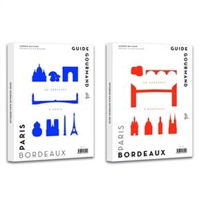 Guide gourmand Paris-Bordeaux - Jacques Ballarin