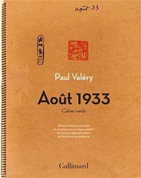 Août 1933 : cahier inédit - Paul Valéry