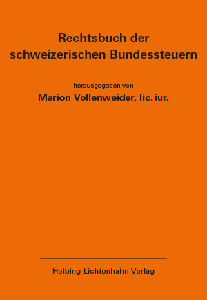 Rechtsbuch der schweizerischen Bundessteuern EL 173 - 