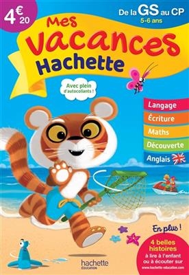 Mes vacances Hachette, de la GS au CP, 5-6 ans - Ann Rocard, Josette Chamblas, Joanna Le May